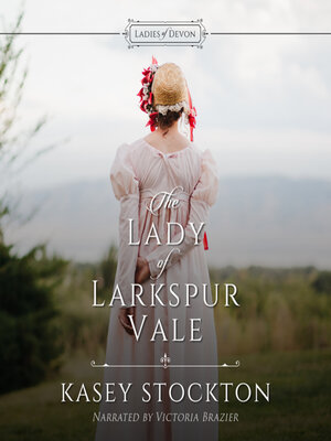 cover image of The Lady of Larkspur Vale